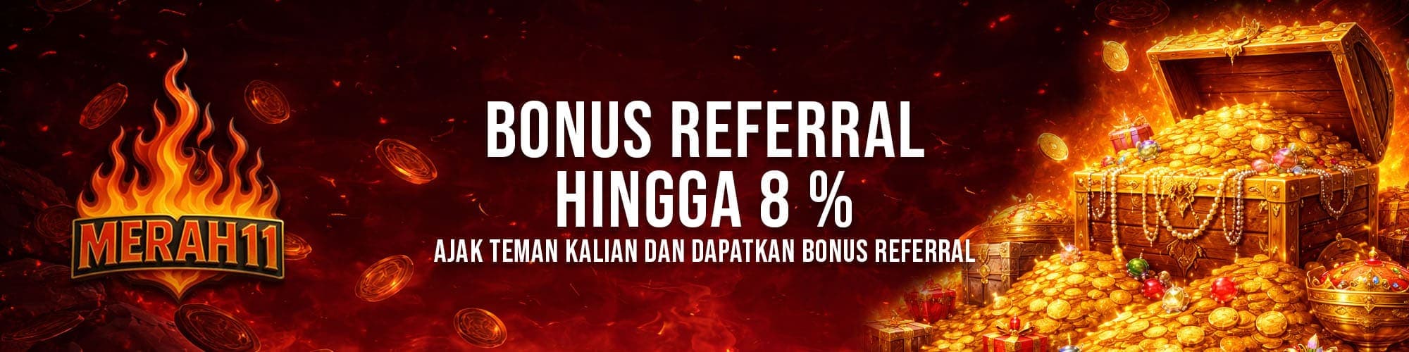Banner Bonus Referral Teman MERAH11